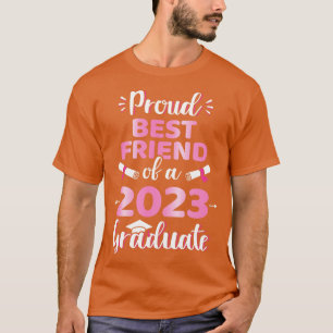 Stolz bester Freund eines Senior Abschluss Clas 20 T-Shirt