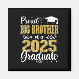 Stolz Big Brother of a Cl of 2025 Graduate Graduat Magnet