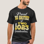 Stolz Big Brother of Two 2023 Graduate Class 2023 T-Shirt (Vorderseite)