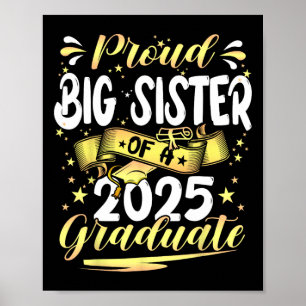 Stolz Big Sister Cl von 2025 Graduate Senior Gradu Poster