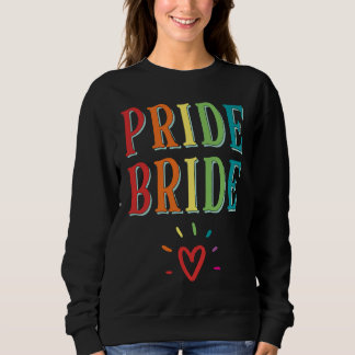 Stolz Braut Schwul Lesbisch LGBT Junggesellinnenab Sweatshirt