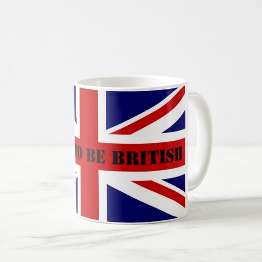 Stolz, britisch zu sein kaffeetasse (VorderseiteRechts)