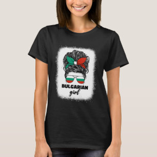 Stolz Bulgarische Girl Women Bulgarien Flaggen Roo T-Shirt