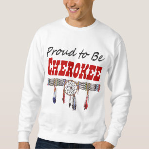 Stolz, Cherokee erwachsenes Sweatshirt zu sein