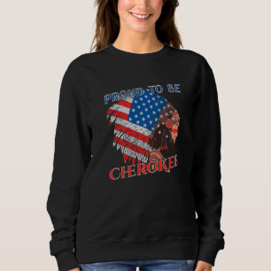 Stolz, Cherokee Indigeno der amerikanischen Flagge Sweatshirt