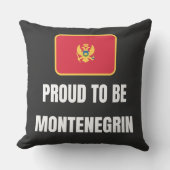Stolz darauf, montenegrinisch zu sein kissen (Vorderseite)