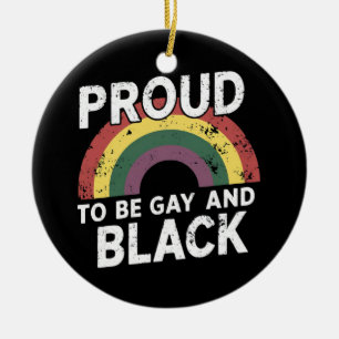 Stolz darauf, schwul und schwarz zu sein, Pride Mo Keramik Ornament