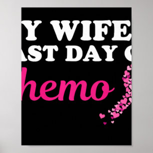 Stolz den letzten Tag des Chemo-Krebses meiner Ehe Poster