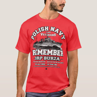 Stolz der polnischen Marine ORP Burza T-Shirt