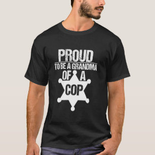 Stolz, die Oma eines Polizisten zu sein - Lustige T-Shirt