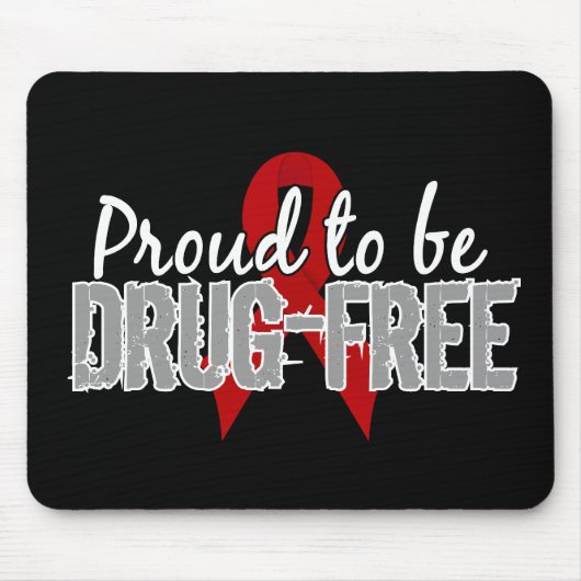Stolz, Droge zu sein geben Sie frei Mousepad (Vorne)