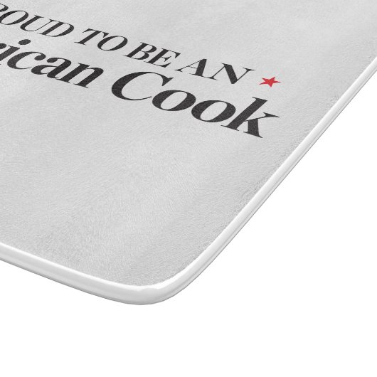Stolz, ein amerikanischer Koch zu sein Schneidebrett (Ecke)