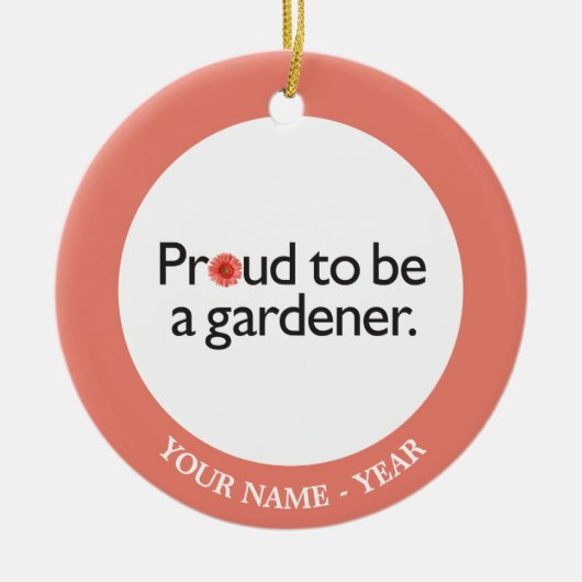 Stolz, ein Gärtner 2 zu sein Keramik Ornament (Vorne)