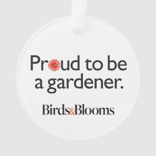 Stolz, ein Gärtner zu sein Ornament (Vorderseite)