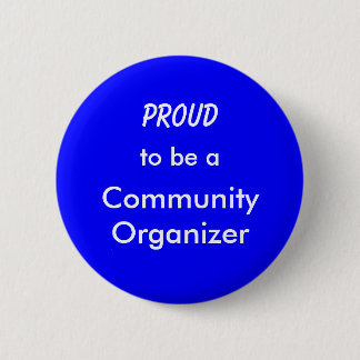 Stolz, ein Gemeinschaftsorganisator zu sein Button