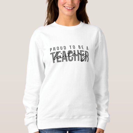 Stolz, ein Geschichtslehrer zu sein – Profi Sweatshirt (Vorderseite)