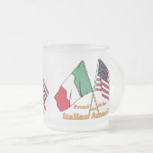 Stolz, ein Italienisch-Amerikanisches zu sein Mattglastasse (VorderseiteRechts)