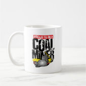 stolz, ein Kohlenbergmann zu sein Kaffeetasse (Links)