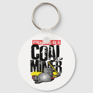stolz, ein Kohlenbergmann zu sein Schlüsselanhänger