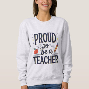 Stolz, ein Lehrer zu sein – Spielerei mit Typograf Sweatshirt