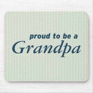 Stolz, ein Opa zu sein! Mousepad