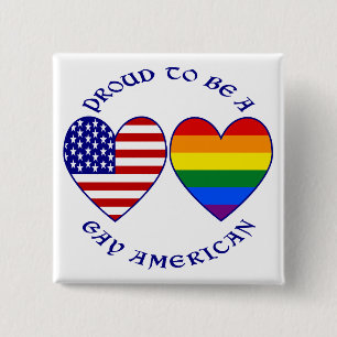 Stolz, ein schwuler Amerikaner zu sein Button