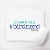 Stolz, ein Vogel-Nerd zu sein Mousepad (Mit Mouse)