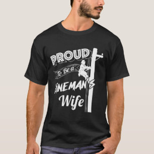 Stolz, eine Lineman-Ehefrau Niedlich Journeyman Fu T-Shirt