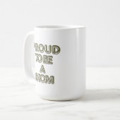 Stolz, eine Mutter zu sein Tasse (Vorderseite Links)