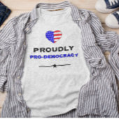 Stolz für Demokratie T-Shirt