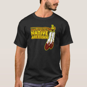 Stolz, gebürtiger amerikanischer Ureinwohner zu T-Shirt