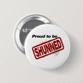 Stolz gemieden zu werden button (Vorne & Hinten)