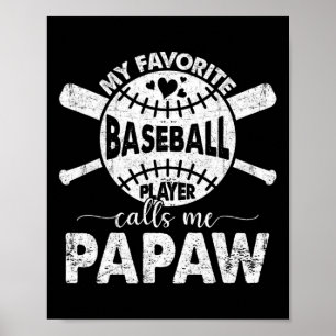 Stolz, genannt Papaw mein Lieblingsverkaufsspieler Poster
