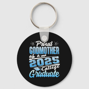 Stolz Godmutter von 2025 Graduate Uni Shirt Gra Schlüsselanhänger