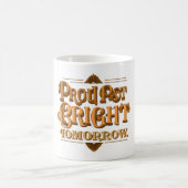 Stolz hat morgen geblasen kaffeetasse (Mittel)