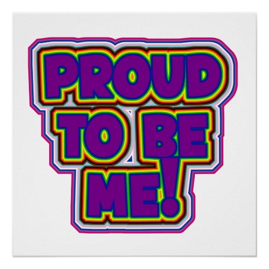 Stolz, ich zu sein! - LGBTQ+-Preis Poster (Vorderseite)
