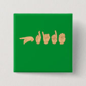 STOLZ in der amerikanischen Gebärdensprache Button (Vorderseite)