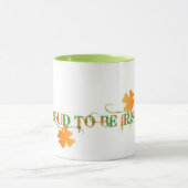 Stolz, irische Tasse zu sein (Zentrum)
