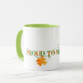 Stolz, irische Tasse zu sein (Vorderseite Links)
