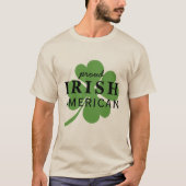 Stolz Irish American St. Patrick's Day T-Shirt (Vorderseite)