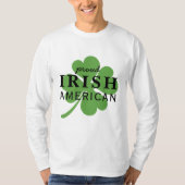 Stolz Irish American St. Patrick's Day T-Shirt (Vorderseite)