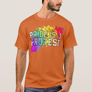 Stolz ist ein Protest T-Shirt