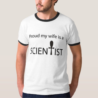 Stolz ist meine Ehefrau ein Wissenschaftler T-Shirt