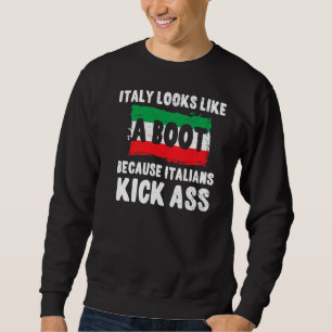 Stolz Italienischer Stolz Italien Boot Funny Itali Sweatshirt