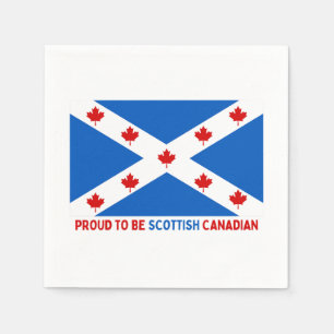 STOLZ, KANADIAN SCOTTISH ZU SEIN! SERVIETTE