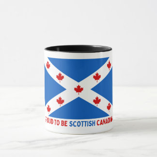 STOLZ, KANADIAN SCOTTISH ZU SEIN! TASSE