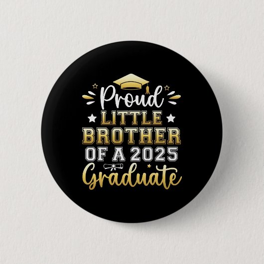 Stolz kleiner Bruder einer Hochschule 2025 Button (Vorderseite)