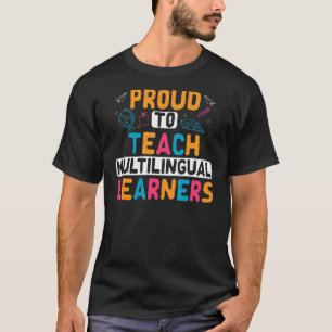 Stolz lernen mehrsprachige Lerner T-Shirt