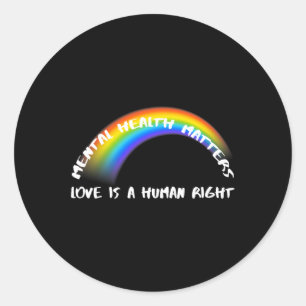 Stolz Lgbtq - Liebe ist ein Menschenrecht Runder Aufkleber