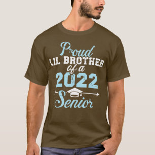 Stolz lil Bruder eines 2022 Senior Abschluss Clas T-Shirt